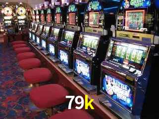 Descubra o Mundo do Cassino Online com 79k
